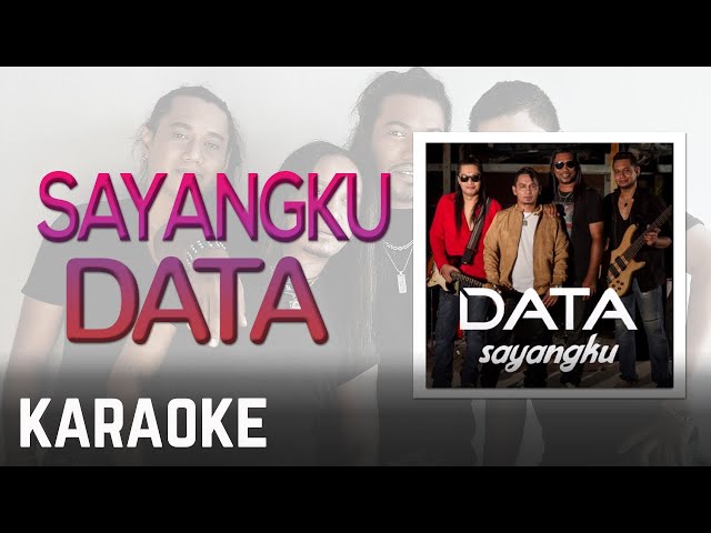 DATA - Sayangku Karaoke Official class=