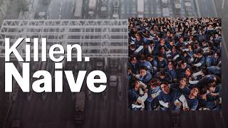 Naive - Killen.