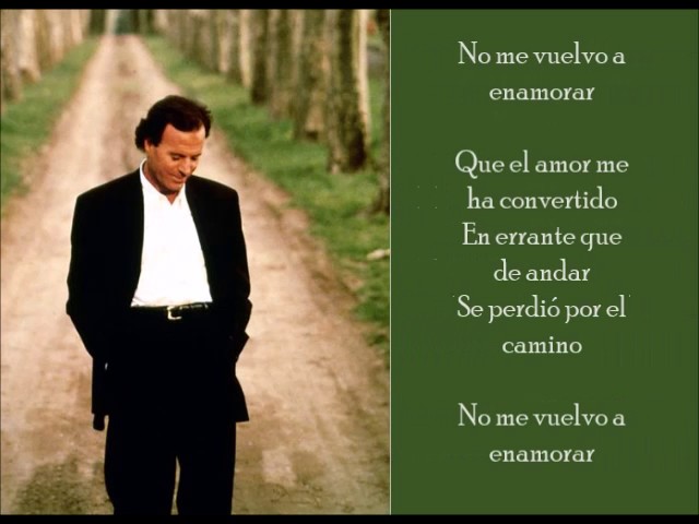 Julio Iglesias - No Me Vuelvo A Enamorar