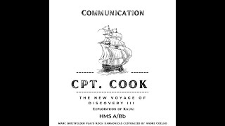 Kopie von Cpt. Cook - the new voyage of discovery III / Exploration of Kauai / Communication