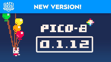 PICO-8 0.1.12  | RELEASE OVERVIEW
