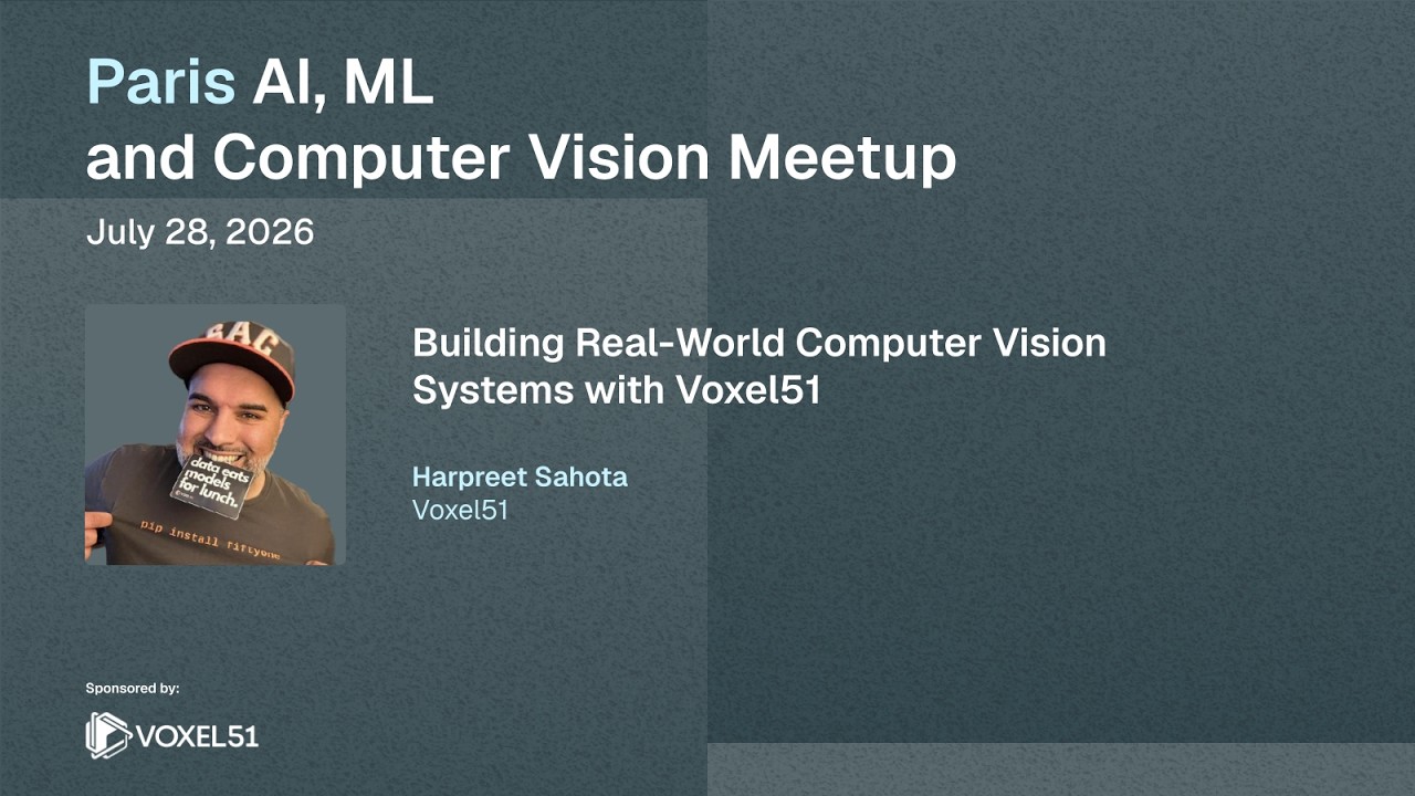 Building Real-World Computer Vision Systems with Voxel51
