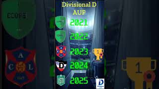Campeones Divisional D Uruguayo (2021-2025) #shorts