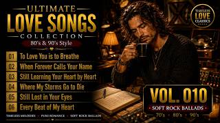 💖 Ultimate Romantic Love Songs 💖 | Soft Rock Ballads 70s, 80s & 90s | Vol.010 screenshot 5