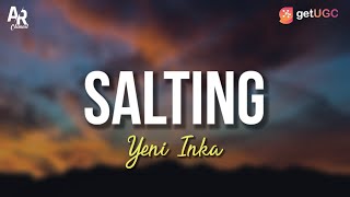 Salting - Yeni Inka (LIRIK) | Salting ko paling manis