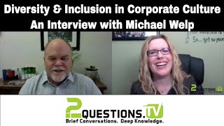 Diversity and Inclusion in Corporate Culture - An Interview with Michael Welp