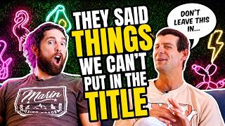 They said things we can't put in the title!