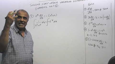 VIDEO -153: TOPIC 9:EXAMPLES OF SOLVING FIRST ORDER VARIABLES SEPARABLE DIFFERENTIAL EQUATIONS SET 2