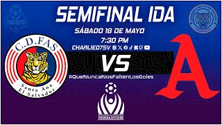 FAS 🐯 vs 🐘 ALIANZA! CLAUSURA 2024 🏆 ! SEMIFINAL IDA ⚽ ! EL SALVADOR! EN VIVO!