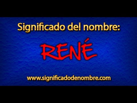 Significado de René | ¿Qué significa René?