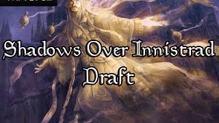 Shadows Over Innistrad Draft #48 - Match 3