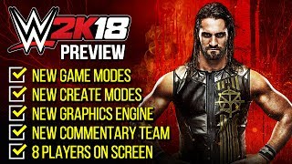 WWE 2K18 PREVIEW: NEW GAME MODES, COMMENTARY TEAM, 8 PLAYERS ON SCREEN, MYCAREER & MORE! screenshot 2
