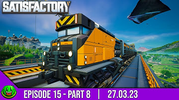 Bitz Plays Satisfactory - Episode 15 Part 8