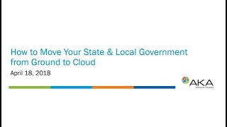 How to Move Your State & Local Government from Ground to Cloud