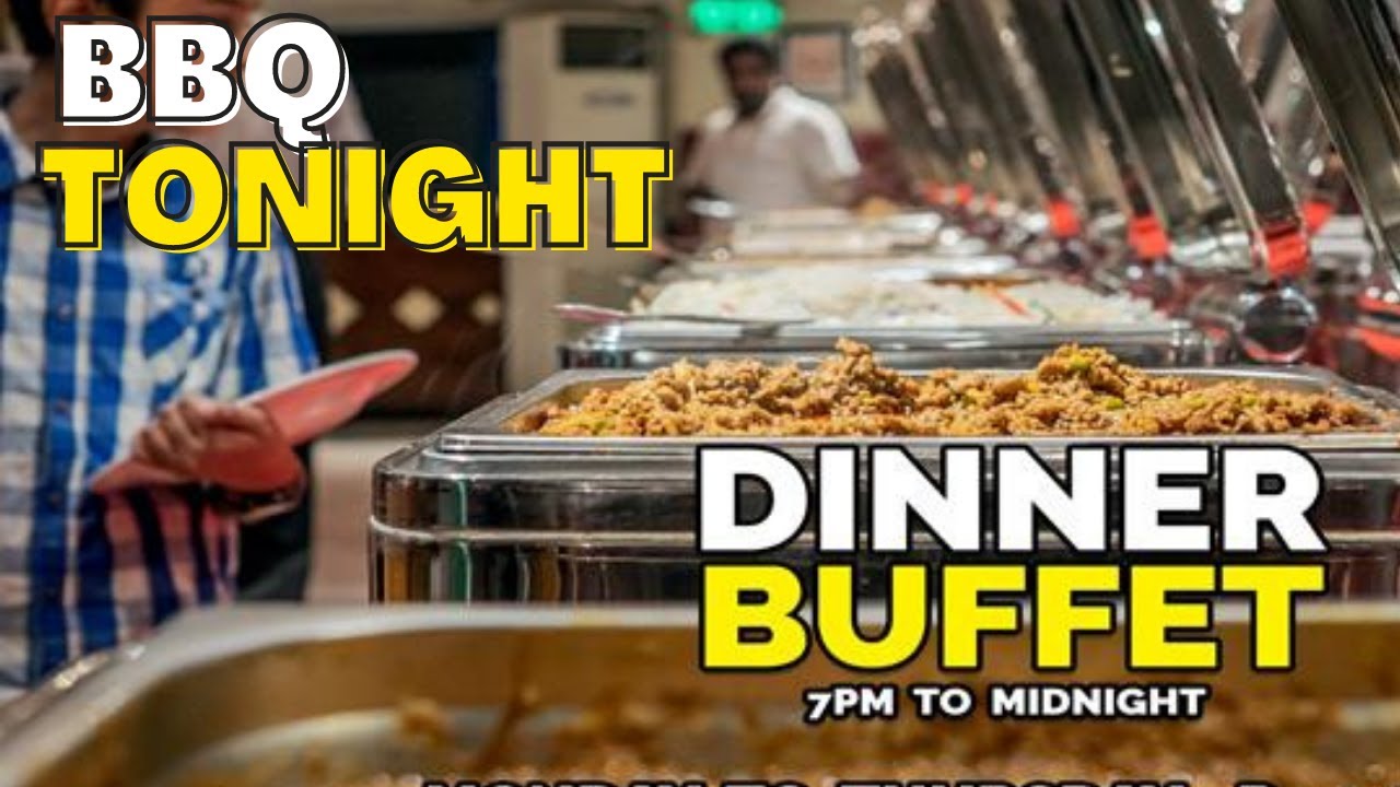 BBQ Tonight Karachi Best Buffet Dinner in Karachi YouTube