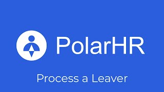 Process a Leaver