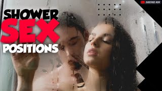 5 Sex Positions That Will Make You Literally Enjoy Shower Sex🤤🥒🍑💦