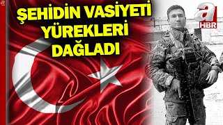 Şehit Olan Astsubay Çavuş Mehmet Ali Horozun Vasiyeti Eğer Ben Şehit Olursam... A Haber