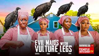 EVIL MAIDS WITH VULTURE LEGS - SONIA UCHE, RUTH KADIRI, REGINA DANIELS, MAMA G  2026 NIGERIAN MOVIES