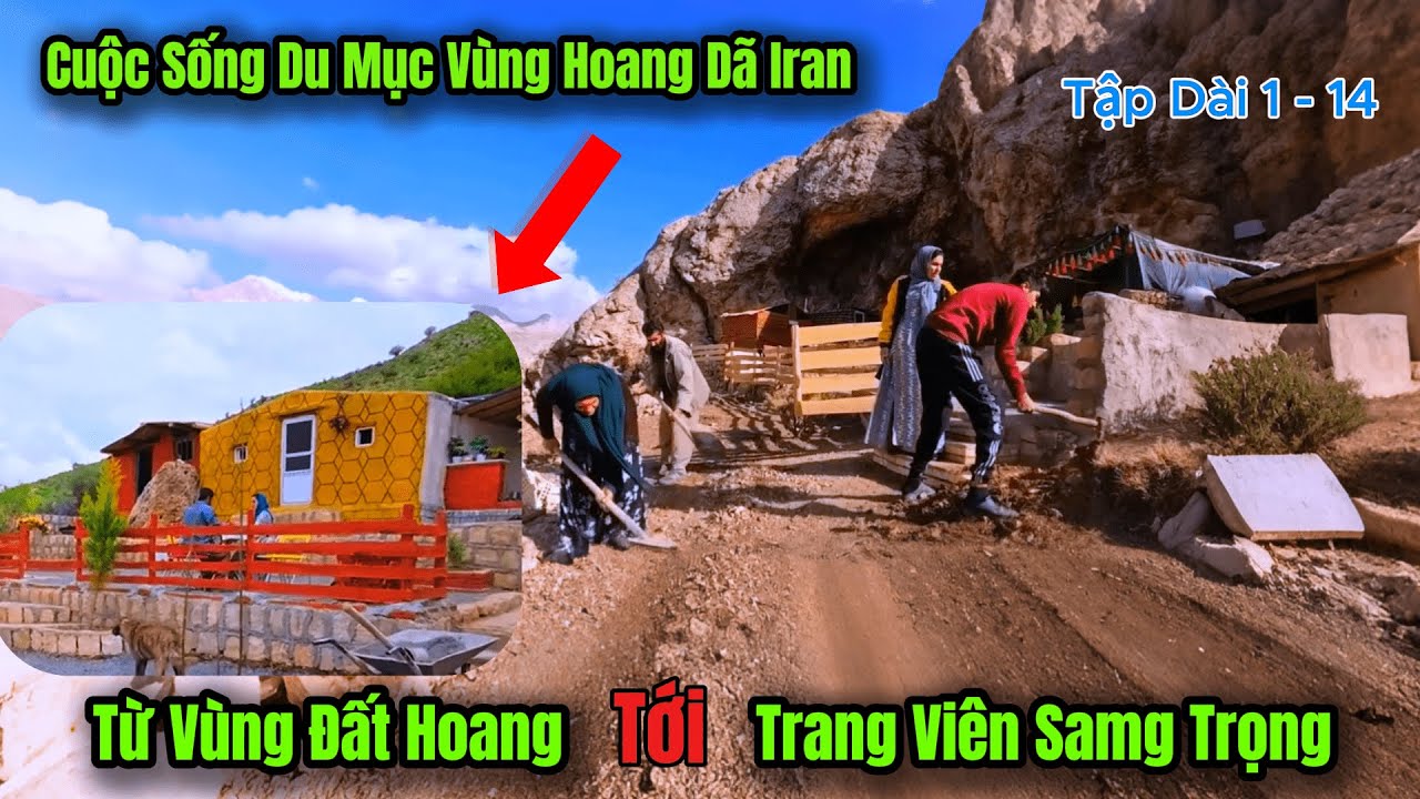 TổngHợp 1- 14 | Bất Ngờ Cuộc Sống Du Mục Iran - Người Du Mục Sống Thế Nào Nơi Núi Non Khắc Nghiệt ?