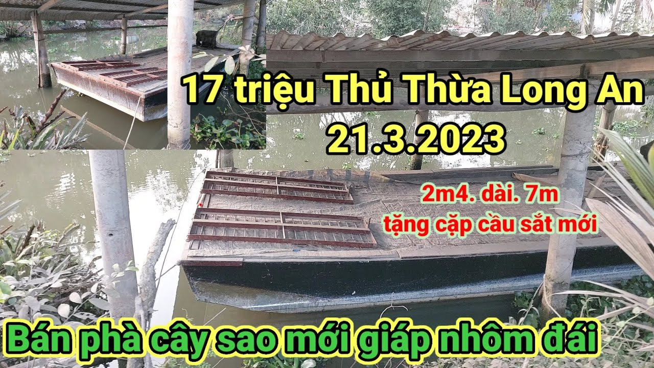 bán phà 2m4 dài 7m mới sửa giác nhôm đái. giá 17 tr. tại Thủ Thừa Long An .(đã bán).