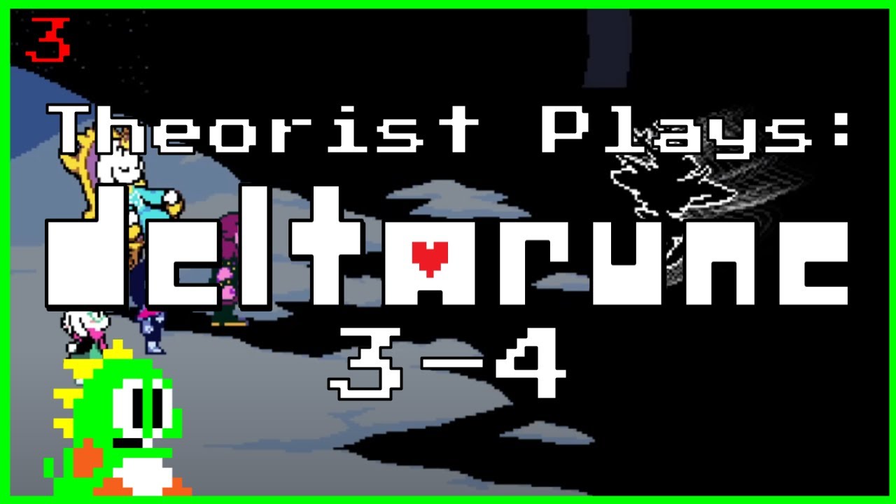 Deltarune Theorist plays DELTARUNE: Chapters 3-4 | Part 3 - YouTube