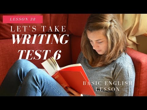 Basic English Lesson 38 Writing Practice Test 6