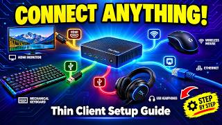 Full Tutorial: How to connect Input Devices to Thin Client News