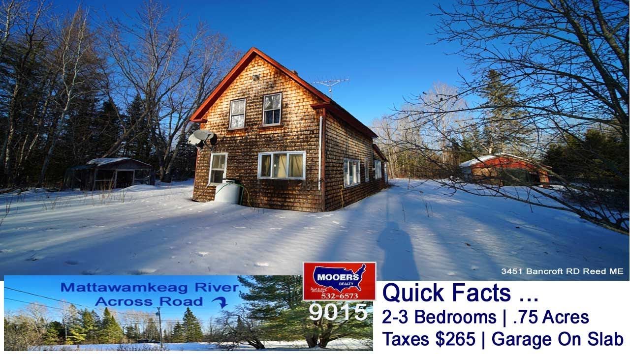 Low Cost Houses For Sale In Maine Reed Plt ME 24,900 MOOERS REALTY