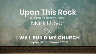 Session 12 - Mark Dever