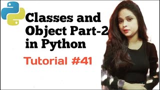 Class and Object Part-2 in Python | | Python in Hindi | | Tutorial #41