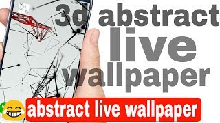 How to download 3D PARTICLE live wallpaper, 3d particle live wallpaper screenshot 4