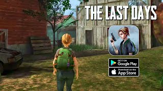 The Last Days - Offline Gameplay (Android/IOS) screenshot 4