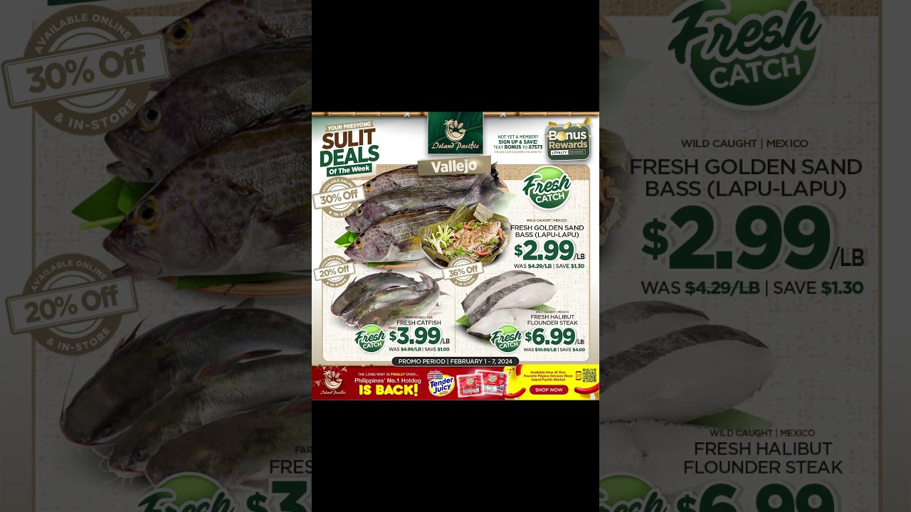 Week Long Filipino Grocery Sale! Island Pacific Market Vallejo Amazing Offers! Feb 1-7, 2024