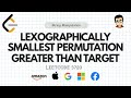 Leetcode 3720: Lexicographically Smallest Permutation Greater Than Target
