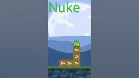 Nuclear/Nuke #BadPiggies