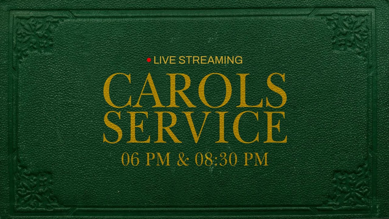Carol Service | Crosspointe Church | 08:30 PM | 22nd Dec 2024
