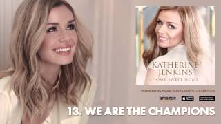 Katherine Jenkins // Home Sweet Home // 13 - We Are The Champions