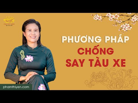 Video Phương pháp chống say tàu xe khi về quê ăn Tết - youtube