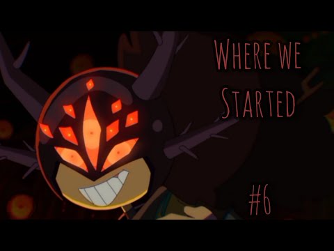 [Where we Started (multifandom MAP - amphibia) | PART 6 collab/w @Tigre_luz