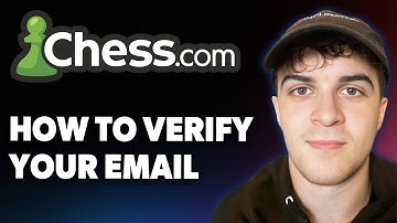 How to Verify Your Email on Chess.com [2025 Full Guide]