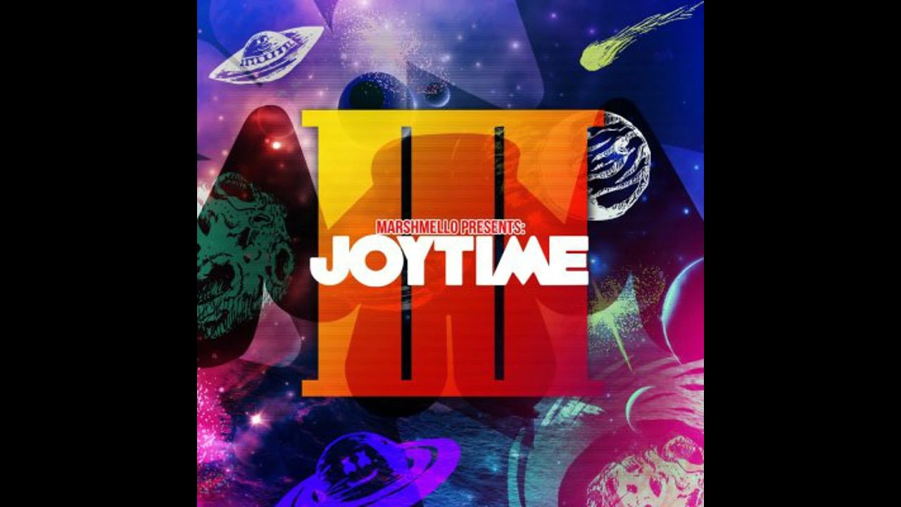 Marshmello   Joytime III