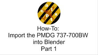 How-to: PMDG 737 Import Part 1