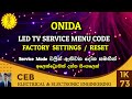 Onida tv factory settings code | Onida led tv service menu code | Onida Factory reset