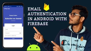 Email authentication with firebase - Email password authentication android - hindi