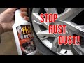 Stop the rust dust keep your wheels clean with hydes serum rustopper