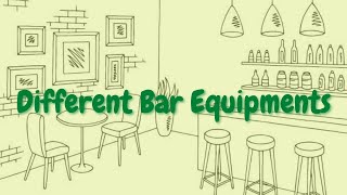 Different Bar Equipment And Tools-Bar S, Jigger, Shaker, Wine Openerusage And Types.