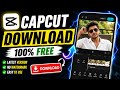 CapCut Latest Version Download 2026 🔥 No Watermark Free | CapCut APK