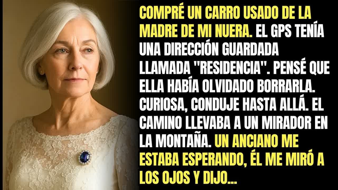Compré Un Carro Usado De La Madre De Mi Nuera. Ella Dejó Un Mensaje Secreto Para Mí En El GPS...