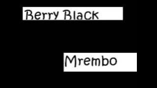 Berry Black - Mrembo (Bongo Flava 08)